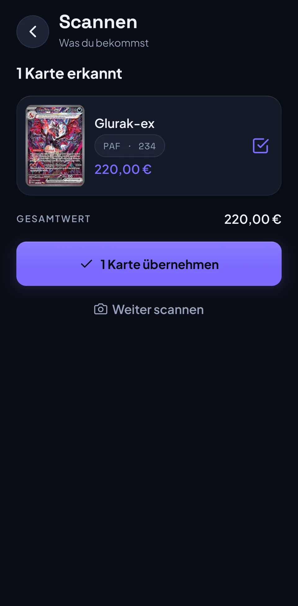 Das Scan-Ergebnis „1 Karte erkannt“: Glurak-ex aus Paldeas Schicksale, Nummer 234, 220,00 Euro, darunter der Knopf „1 Karte übernehmen“.